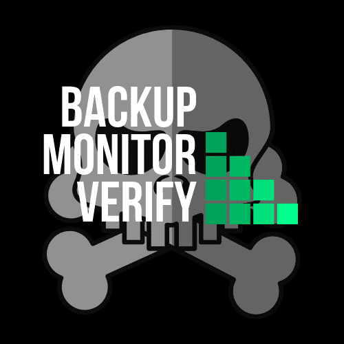 Backup Monitor Verify
